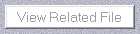 14. View Related File button